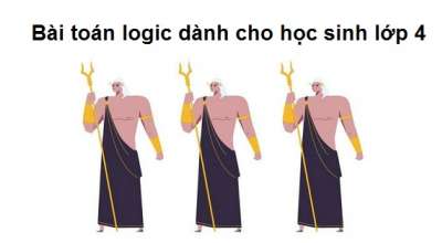 Bài toán logic dành cho học sinh lớp 4